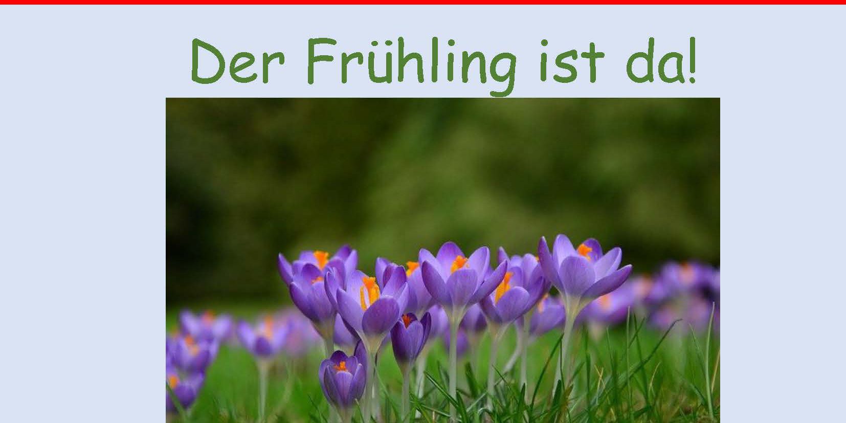 Der Frühling ist da!